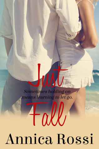Just Fall (2013) by Annica Rossi