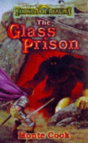 The Glass Prison (1999) by Monte Cook