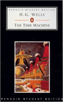 The Time Machine (Penguin Student Editions) (2015) by H.G. Wells