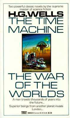 The Time Machine/The War of the Worlds (1986) by H.G. Wells